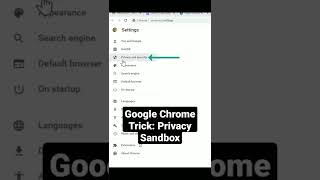 Google Chrome Trick: Privacy Sandbox