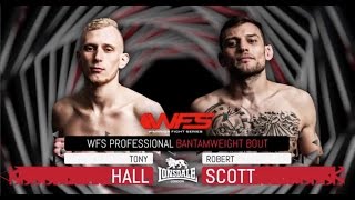 WFS 7 - Tony Hall Vs Robert Scott