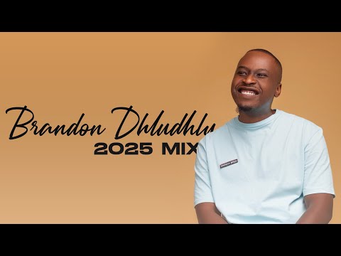 BEST OF BRANDON DHLUDHLU 2025 MIX | SOULFUL HOUSE | DEEP HOUSE | NEO HOUSE