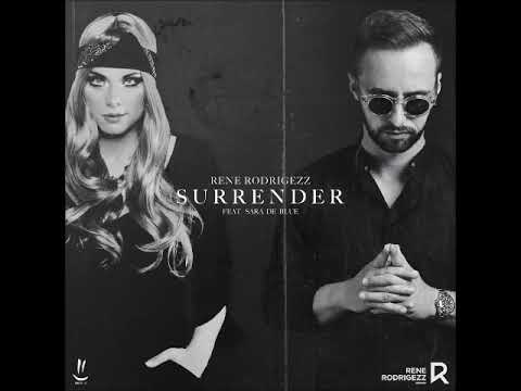 Rene Rodrigezz (Feat. Sara de Blue) - Surrender