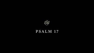 Psalms 17 - English Standard Version (ESV)