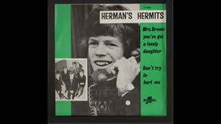 herman&#39;s hermits - mrs. brown you&#39;ve got a lovely daughter ( special version ) ( 1965 )