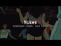 Nimstarr - Nikes (feat. kid toni)