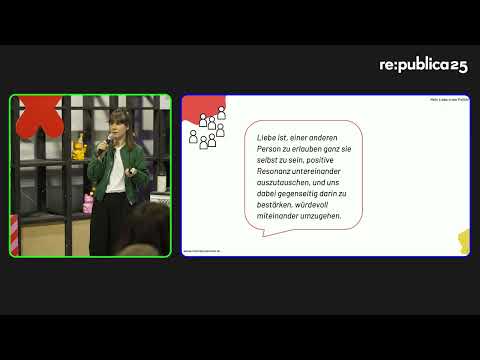 re:publica 25: Alessa Fetzer - Mehr Liebe in der Politik! Für eine gute Zukunft für alle.
