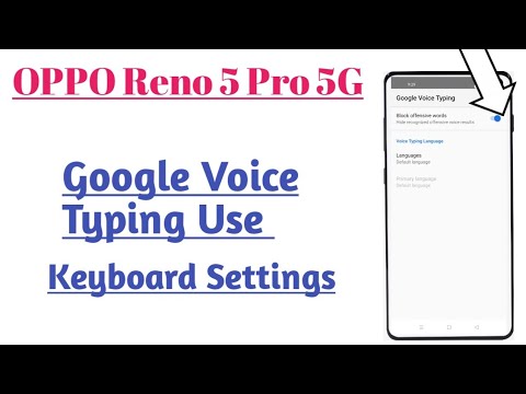 OPPO Reno 5 Pro 5G || Google Voice Typing Language How To Enable Settings And How To Use