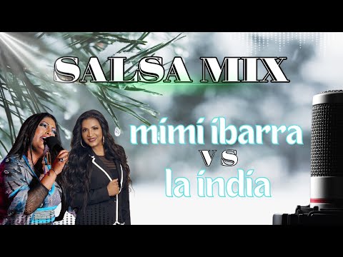 SALSA MIX PARA MUJERES Y DE MUJERES ( MIMI IBARRA VS LA INDIA ) ❌ DJ YEISON LA BURLA