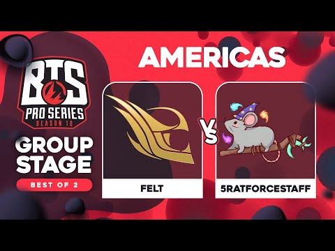 felt vs 5RATFORCESTAFF Game 1 - BTS Pro Series 12 AM: Groups w/ Kmart & ET
