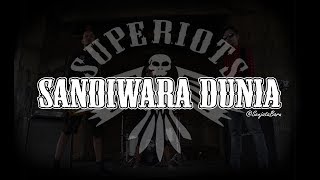 Download lagu SUPERIOTS - SANDIWARA DUNIA (Music Lyric Video) mp3 Download lagu SUPERIOTS - SANDIWARA DUNIA (Music Lyric Video) mp3
