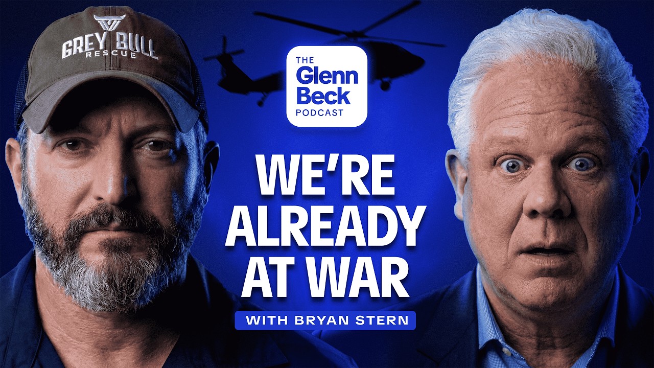 We're ALREADY in WWIII with Islamists & Trump Knows It | The Glenn Beck Podcast | Ep 279
