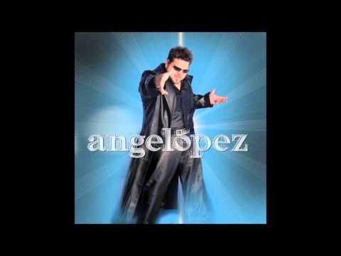 Entre El Amor Y El Odio - Angel Lopez