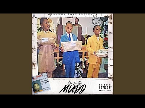 Life In The Mudd (feat. Janky Ahk)