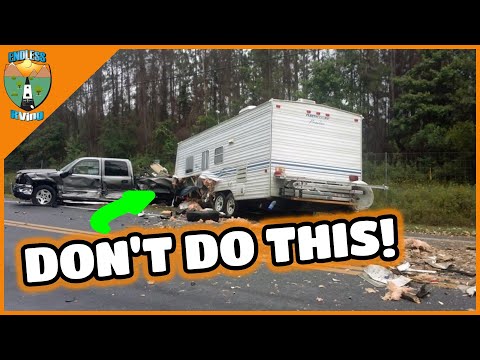 6 Common RV Towing Mistakes That Cause Crashes — DON'T MAKE THESE MISTAKES!