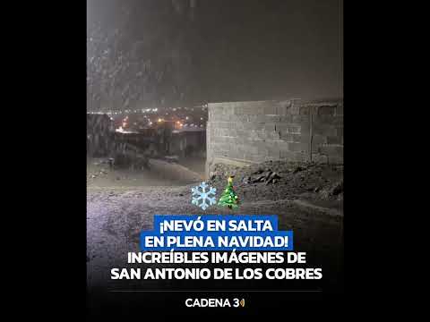 LA PUNA SALTEÑA, DE BLANCO ☃️😍 La nevada de Navidad en San Antonio de Los Cobres