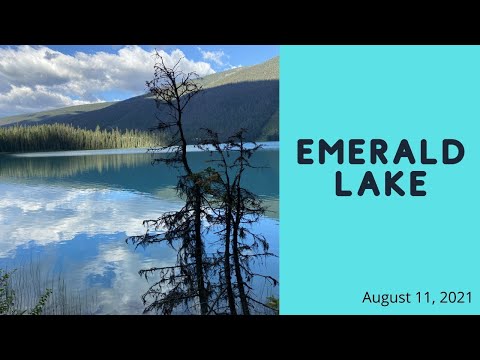 2021 - Emerald Lake Loop - (5.5 km, 84 m) (Aug 11/21)