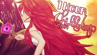 ►1 HOUR CHILLSTEP COMPILATION JULY 2014◄ ヽ( ≧ω≦)ﾉ