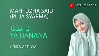 Download lagu Ya hanana (lirik dan artinya) cover by puja syarma mp3