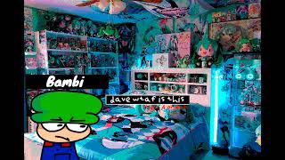 The Dave And Bambi Show Matured DS OST - Dave&#39;s Room