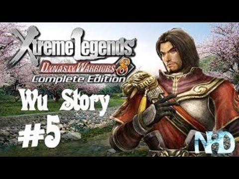 Dynasty Warriors 8 Xtreme Legends [HD/Blind] Wu's Story Mode Playtrough part 5
