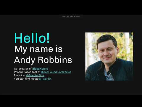 BloodHound @ Black Hat Asia 2022 – Andy Robbins