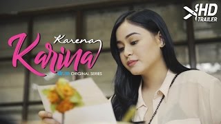 KARENA KARINA - Official Trailer (Caca)