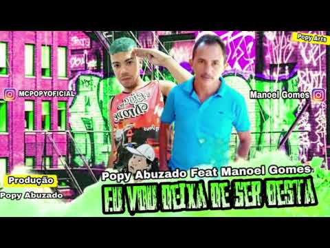 🔵 MC POPY ABUZADO - EU VOU DEIXA DE SER BESTA ( Remix Manoel Gomes ) MÚSICA NOVA 2020