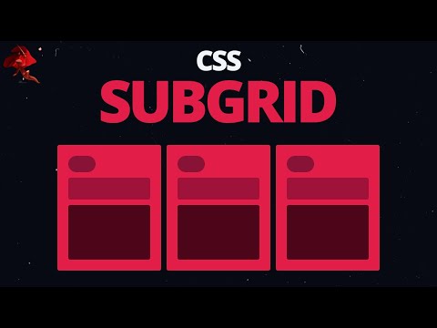 Learn CSS Subgrid in 14 minutes