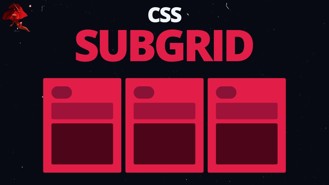 Learn CSS Subgrid in 14 minutes