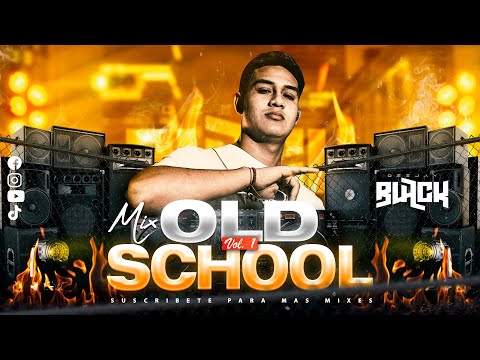 REGGAETON OLD SCHOOL MIX - BLACK ( ROMPE, LA NUEVA Y LA EX, BAILA MORENA, GASOLINA)