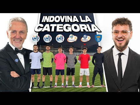 ⚽🔎 INDOVINA LA CATEGORIA del CALCIATORE in INCOGNITO! | con un OSSERVATORE di SERIE A!