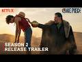 ONE PIECE SEASON 2 Release Trailer 2026 Netflix