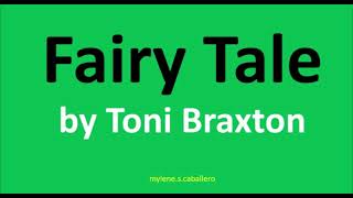 Fairy Tale by Toni Braxton (Lyrics) - 2000