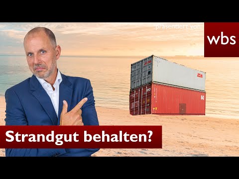 Schiff verliert 270 Container: Darf man angespültes Strandgut behalten? | Anwalt Christian Solmecke