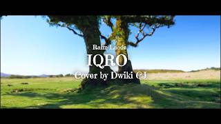 Download lagu Raim Laode - IQRO' | Cover by Dwiki CJ mp3 Download lagu Raim Laode - IQRO' | Cover by Dwiki CJ mp3