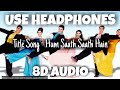 Title Song - Hum Saath Saath Hain |  | 8D Audio - U Music Tuber 🎧