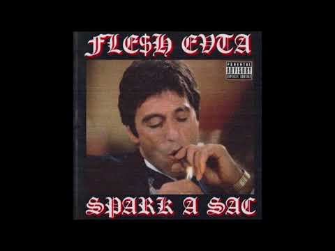 FLE$H EVTA - SPARK A SAC (Prod. $mokeGod)