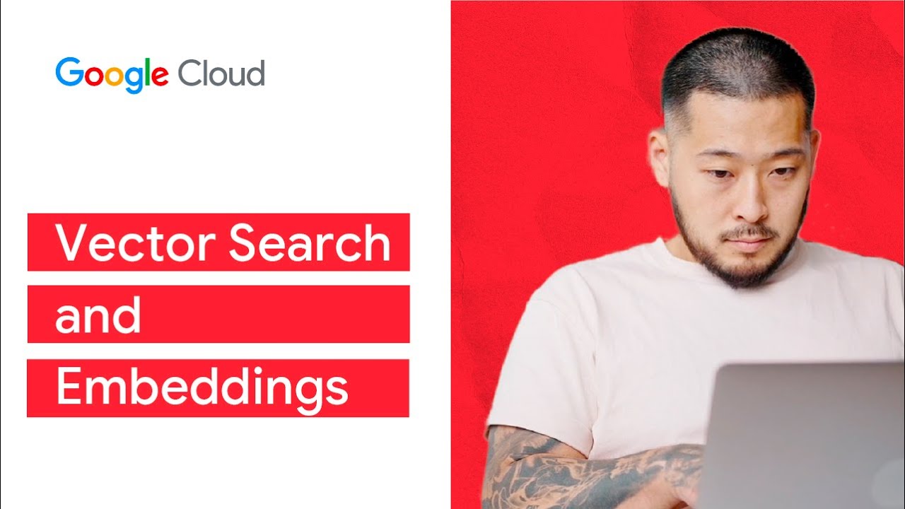 Vector Search and Embeddings with Vertex AI