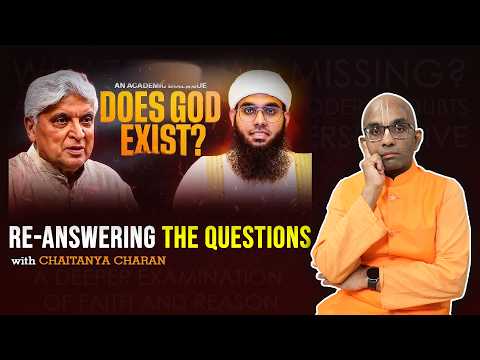 Does God Exist? Re-Answering the Questions || In Hindi || Chaitanya Charan || #DoesGodExist