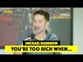 You're Too Rich When... - Michael Harrison (Standup Comedy)