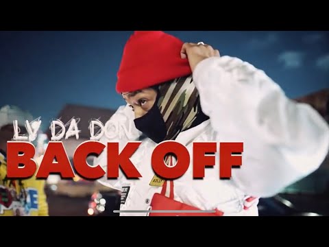 LV Tha Don - Back Off [BayAreaCompass] Official Music Video