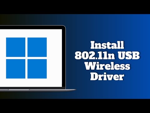 How to Install 802.11n USB Wireless Driver