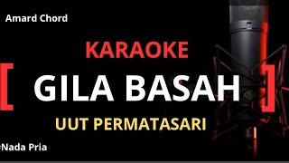 Download lagu Karaoke Gila Basah -  Uut Permata Sari Nada Pria mp3