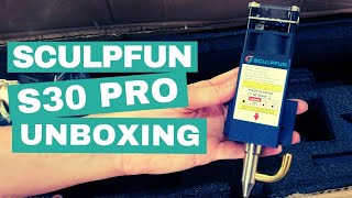 Sculpfun S30 Pro Unboxing: See What’s Inside!
