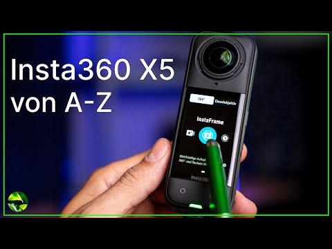 Insta360 X5 von A-Z erklärt 🔎 Kamera, Bedienung, App, Studio, Reframing, Zubehör