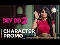 Devika The Firecracker Dev DD 2 Promo Premieres February 20 On ZEE5