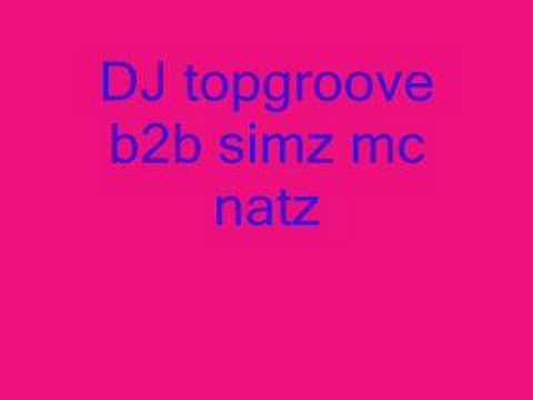 dj topgroove simz b2b mc natz