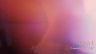 Download lagu LOMELI - Human Breach mp3