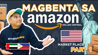 Why Sell On Amazon USA Market Place | Part 1 or 3 | Kabayan Amazon Sellers
