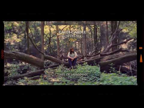 Tears Of Savannah - Caleb Caudle