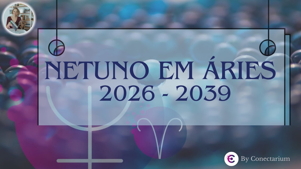 Netuno em Áries - O início da ressureição do eu