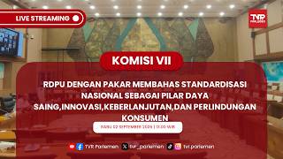 KOMISI VII DPR RI - RDPU DENGAN PAKAR